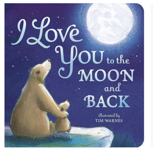 I Love You to the Moon and Back