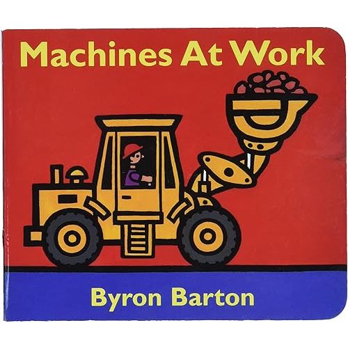Machines at Work Board Book Board book – Picture Book, September 11, 1997