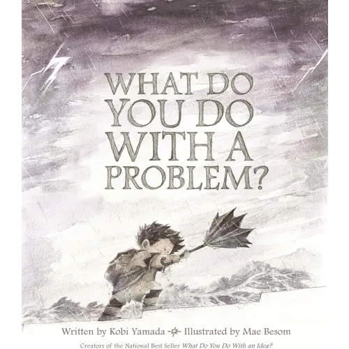What Do You Do With a Problem? — New York Times best seller