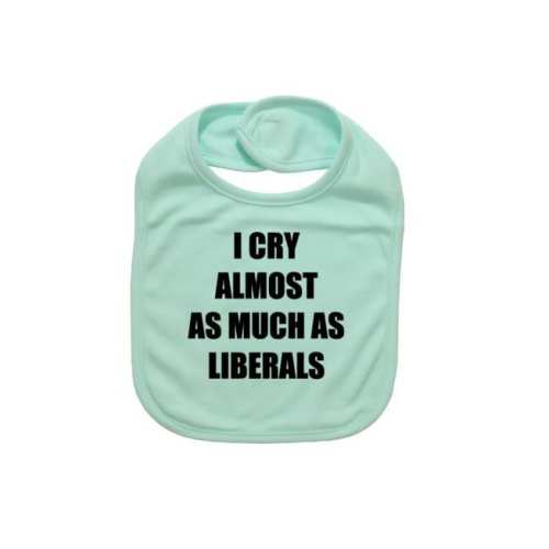 Funny Baby Bib, I Cry Almost As Much As Liberals, Republican Apparel, Conservative Baby, Republican Baby, Conservative Baby, Baby Shower