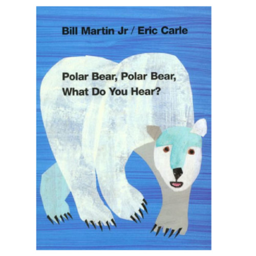 Polar Bear, Polar Bear, What Do You Hear? by Bill Martin Jr, Eric Carle, Board Book | Barnes & Noble®