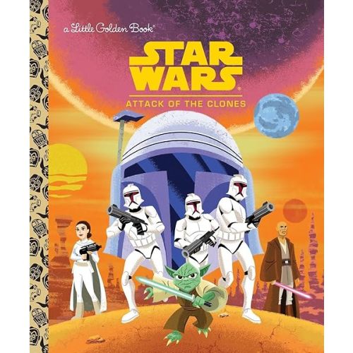 Star Wars: Attack of the Clones (Star Wars) (Little Golden Book) Hardcover – Picture Book, July 28, 2015