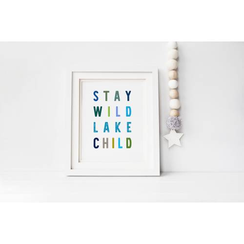 Stay Wild Lake Child Print, Nursery Print, Lake Child Wall Decor, Nursery Wall Art, Baby Lake House