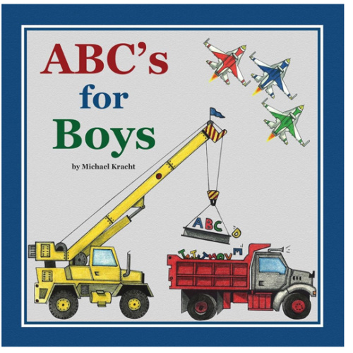ABC's for Boys (Hardcover Alphabet Book, Baby & Children's Book - Hand-Illustrated Trucks, Planes, Cars & More)