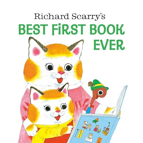 Richard Scarry's Best First Book Ever