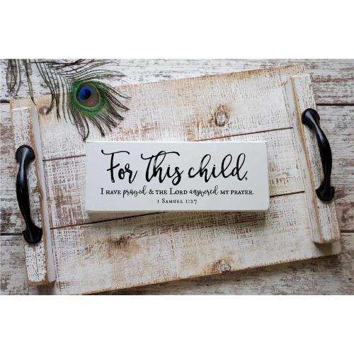 For This Child I Have Prayed - 1 Samuel 1:27 Bible Verse Nursery Decor