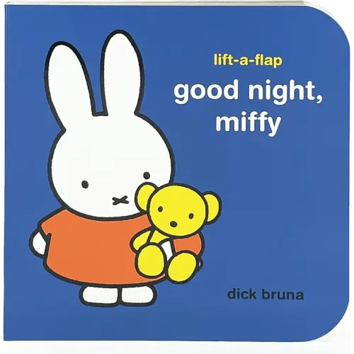Good Night, Miffy A Lift-a-Flap Book
