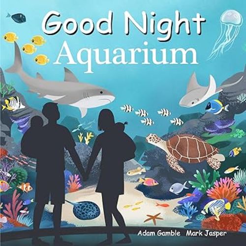 Good Night Aquarium (Good Night Our World)