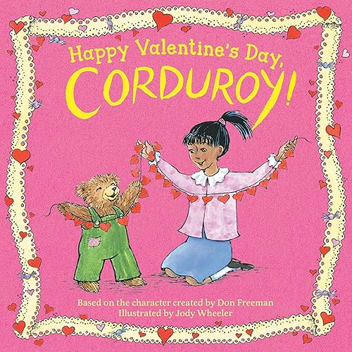 Happy Valentine's Day, Corduroy! Board book – November 21, 2023