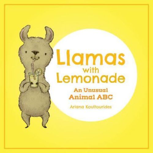 Llamas with Lemonade - by Ariana Koultourides (Board Book)
