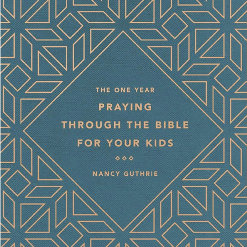 The One Year Praying through the Bible for Your Kids: A Daily Devotional for Parents with 365 Scripture Readings, Reflections, and Prayer Prompts
