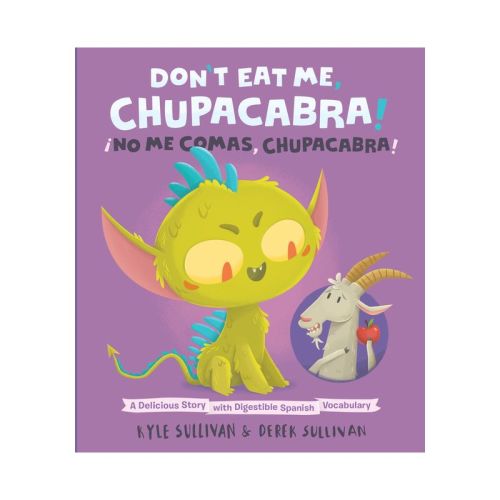 Don't Eat Me, Chupacabra! / ¡No Me Comas, Chupacabra! - (Hazy Dell Press Monster) by Kyle Sullivan (Board Book)