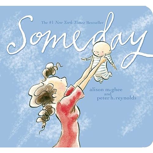 Someday Board book – Picture Book, December 15, 2015