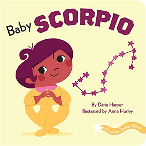 A Little Zodiac Book: Baby Scorpio: A Little Zodiac Book
