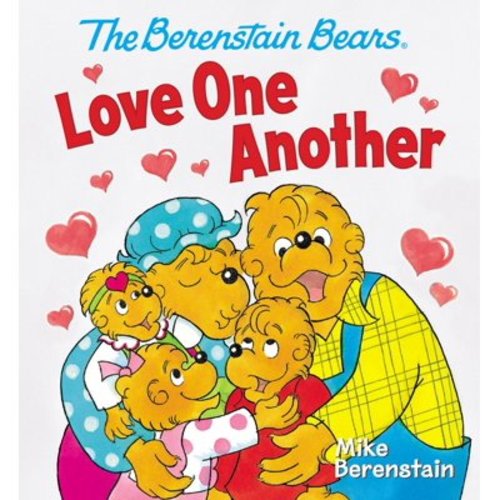The Berenstain Bears: The Berenstain Bears Love One Another (Board Book)