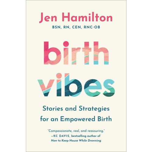 Birth Vibes by Jen Hamilton | Reads & Company