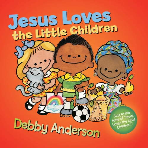 Cuddle and Sing Jesus Loves the Little Children, (Hardcover)