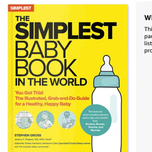 The Simplest Baby Book in the World: The Illustrated, Grab-and-Do Guide for a Healthy, Happy Baby