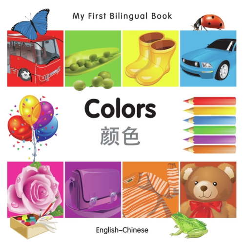 My First Bilingual Book My First Bilingual Book-Colors (English-Chinese), (Board Book)