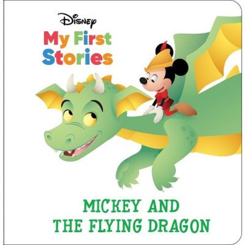 Disney My First Stories: Mickey and the Flying Dragon - by Pi Kids (Hardcover)