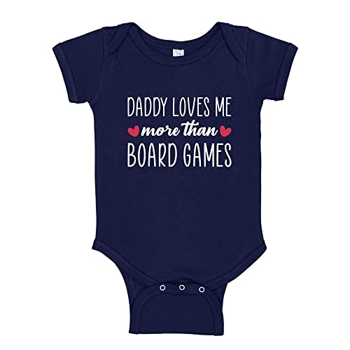 My Daddy Loves Me More Than Board Games Baby One Piece Toddler T-Shirt for Board Game Lover