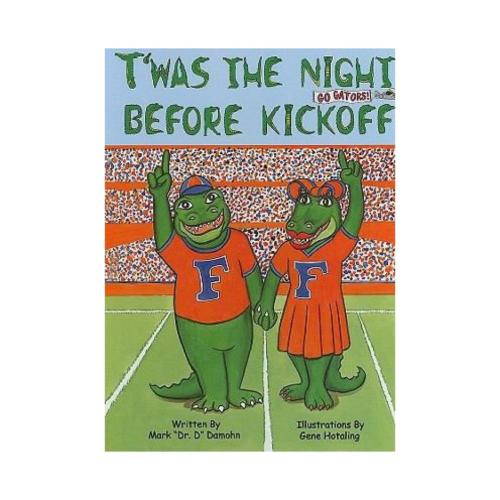 Gators | Florida T'was The Night Before Kickoff Book | Alumni Hall
