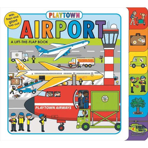 Playtown: Airport (revised edition): A Lift-the-Flap Book