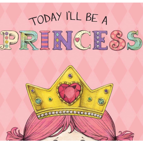 Today I'll Be a Princess