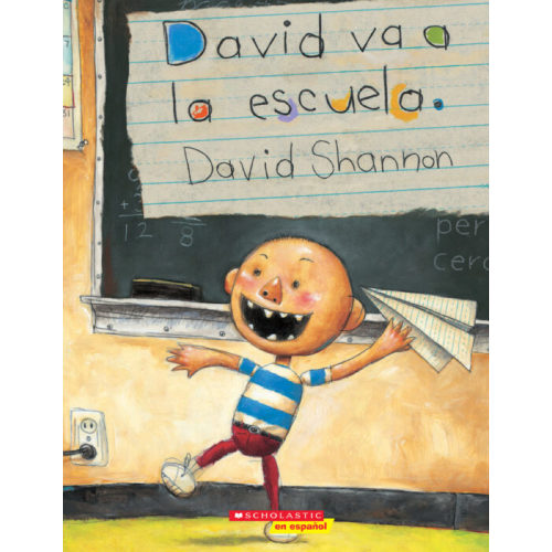 David va a la escuela (David Goes to School) by David Shannon | The Scholastic Parent Store