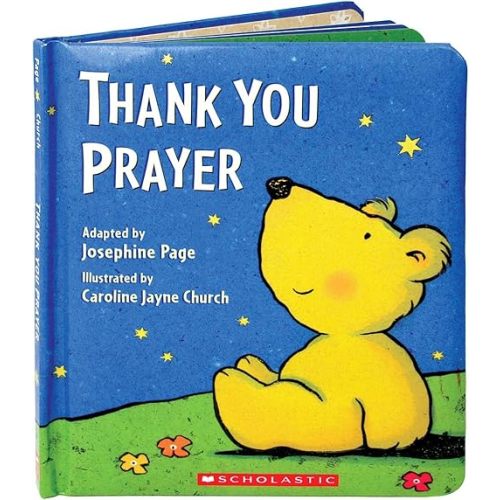 Thank You Prayer (Caroline Jayne Church) Hardcover – Picture Book, October 1, 2005