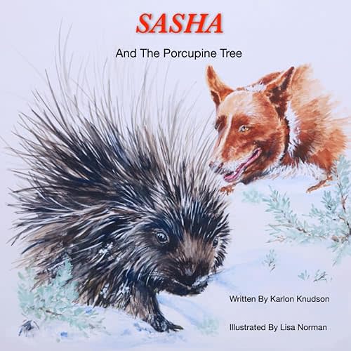 Sasha And The Porcupine Tree (Sasha The Cow Dog) Paperback – Large Print, February 3, 2022