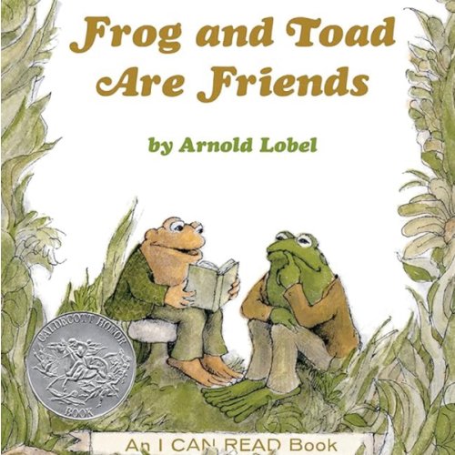 Frog and Toad Are Friends
