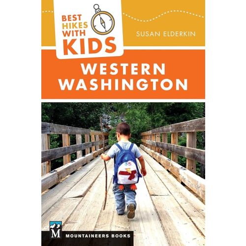 Best Hikes with Kids: Western Washington Paperback – Illustrated, March 14, 2018