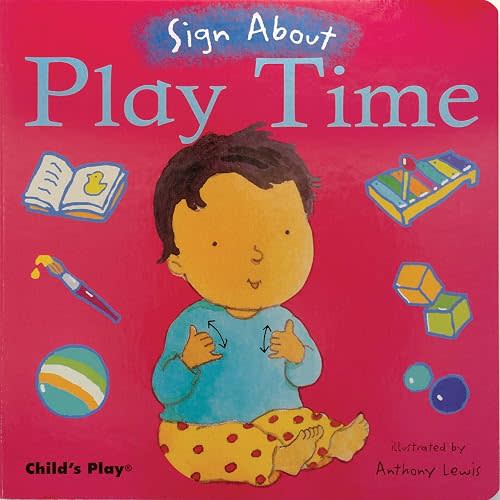 Play Time (Board Book, Sign Language) Hardcover – International Edition, July 1, 2006