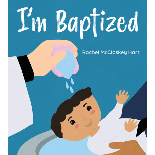 I'm Baptized - Concordia Publishing House