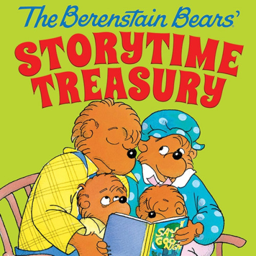 The Berenstain Bears' Storytime Treasury