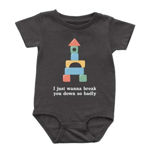 Break You Down Baby Onesie