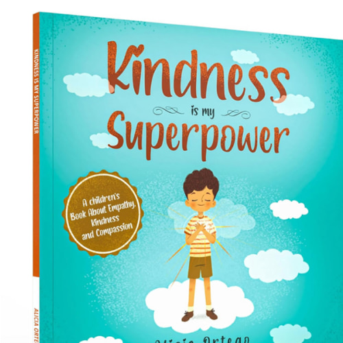 Kindness is My Superpower: A children's Book About Empathy, Kindness and Compassion (My Superpower Books)