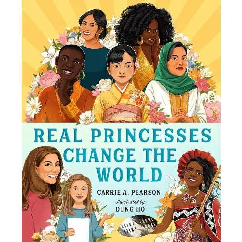 Real Princesses Change the World