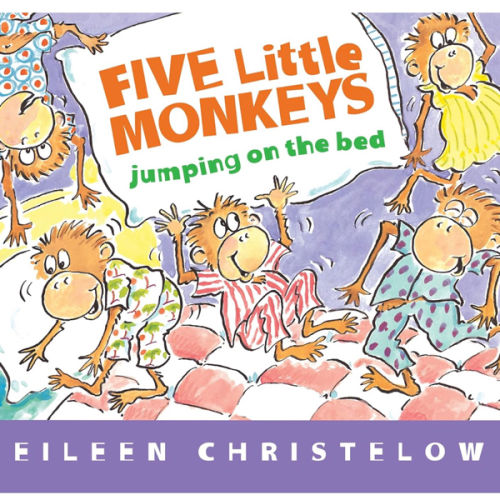 Five Little Monkeys Jumping on the Bed Padded: A giggly bedtime rhyme about five naughty monkeys who jump, bump their heads, and call the ... toddlers. (A Five Little Monkeys Story, 82)