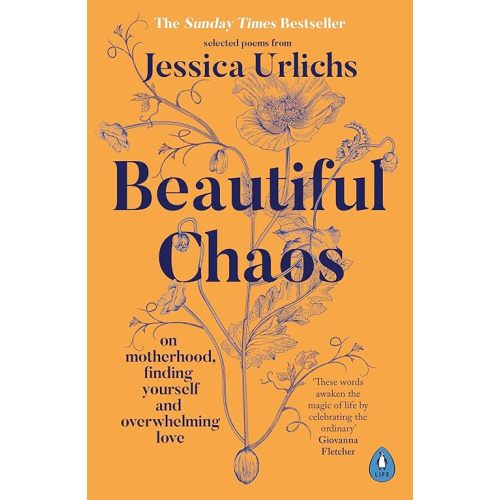 Beautiful Chaos: On Motherhood, Finding Yourself and Overwhelming Love Paperback – August 20, 2024
