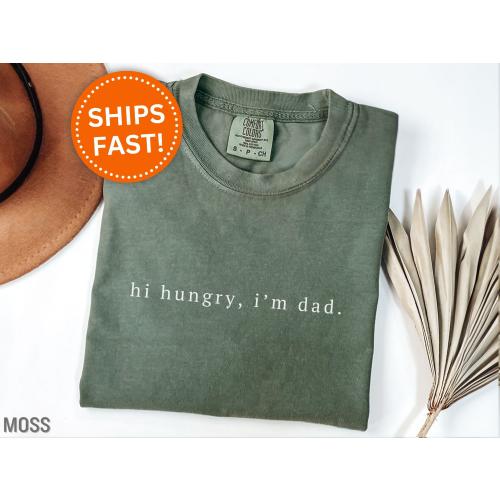 Hi Hungry I'm Dad Shirt, Funny Dad Shirt for Father's Day Gifts for Dad Funny Dad Gifts Sarcastic Dad Shirt Funny Dad Tee from Kids (KC0360)