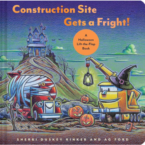 Construction Site Gets a Fright!: A Halloween Lift-the-Flap Book (Goodnight Construction Site)