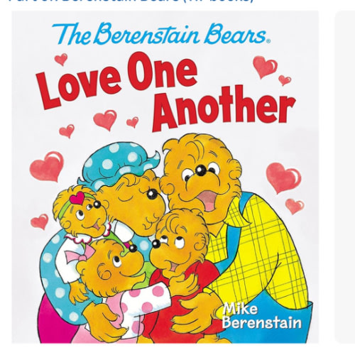 The Berenstain Bears Love One Another (Berenstain Bears)