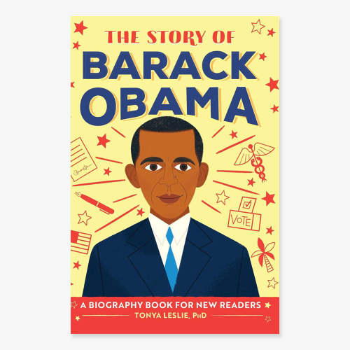 The Story of Barack Obama: An Inspiring Biography for Young Readers