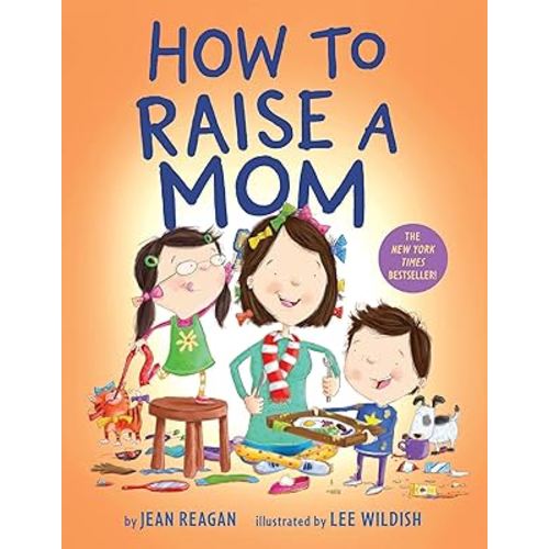 How to Raise a Mom (How To Series)