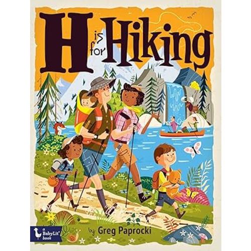 H Is for Hiking (Alphabet Primers)