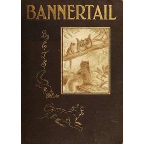 Bannertail: The Story of a Graysquirrel
