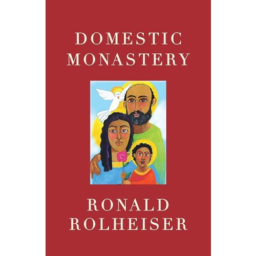 Domestic Monastery: Creating Spiritual Life at Home Hardcover – October 8, 2019