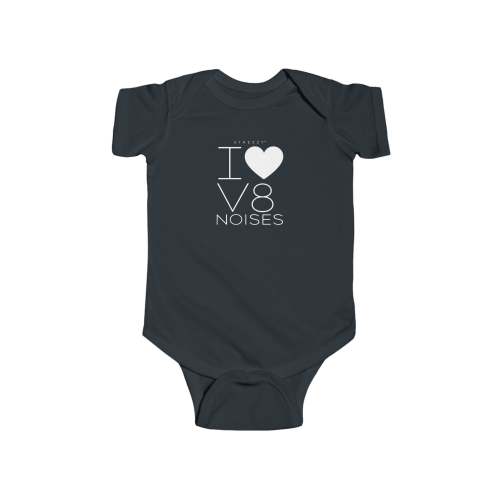 I Love V8 Noises Baby Bodysuit | Strezzy